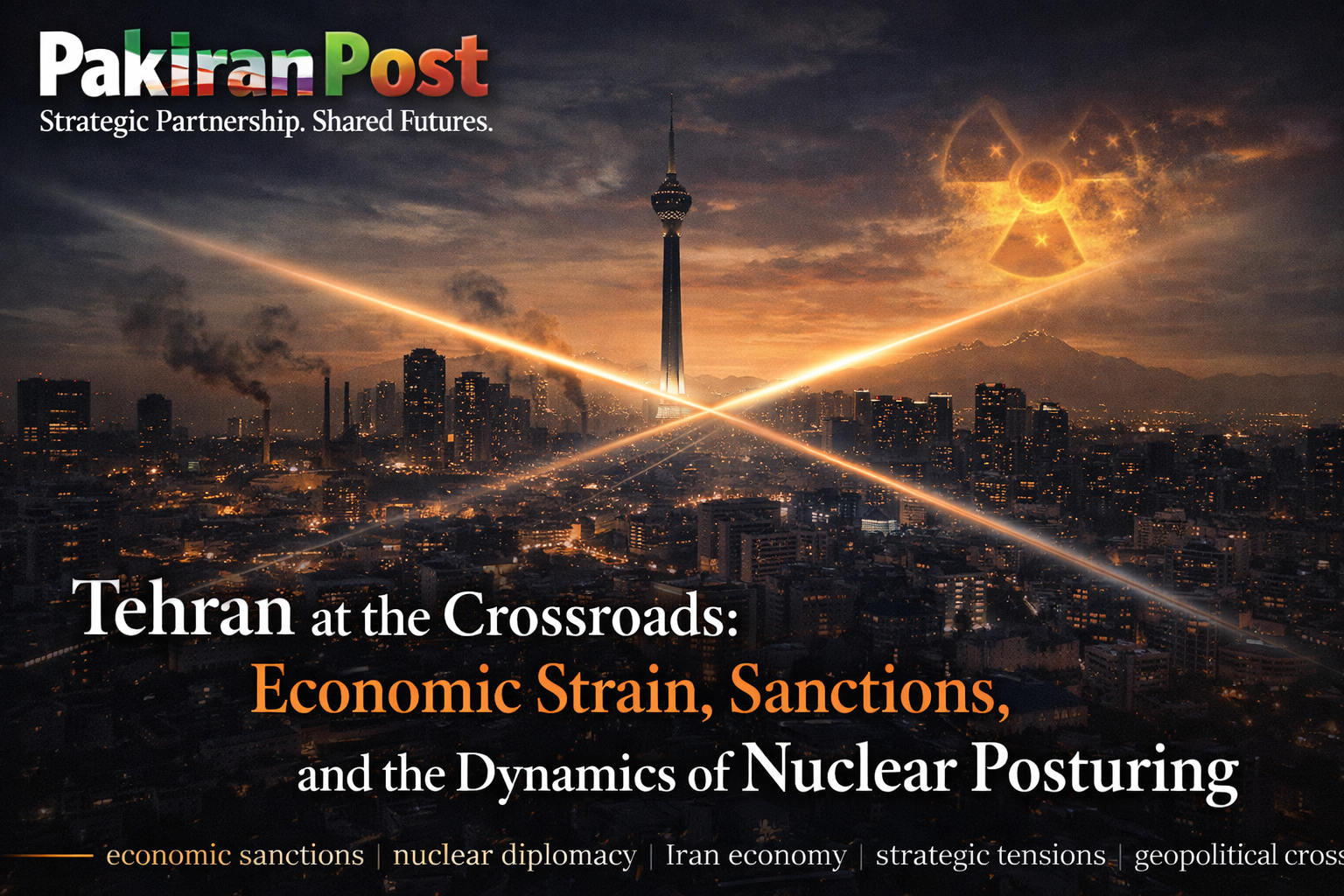 Tehran at the Crossroads: Economic Strain, Sanctions, and the Dynamics of Nuclear Posturing